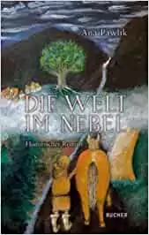 3 -Die Welt im Nebel (Ana Pawlik)