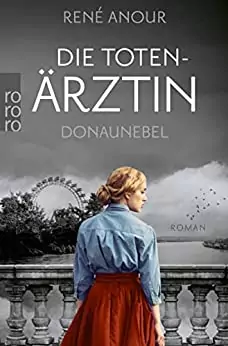 9 - Die Totenärztin Donaunebel (René Anour)
