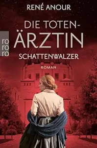 Die Totenaerztin Schattenwalzer